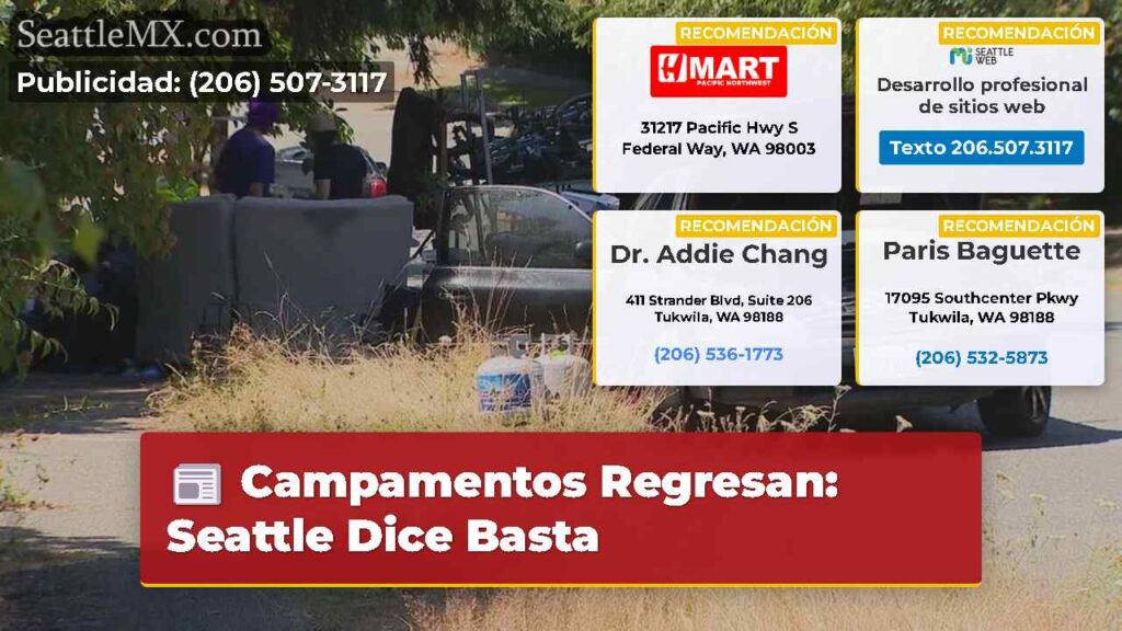 Campamentos Regresan: Seattle Dice Basta