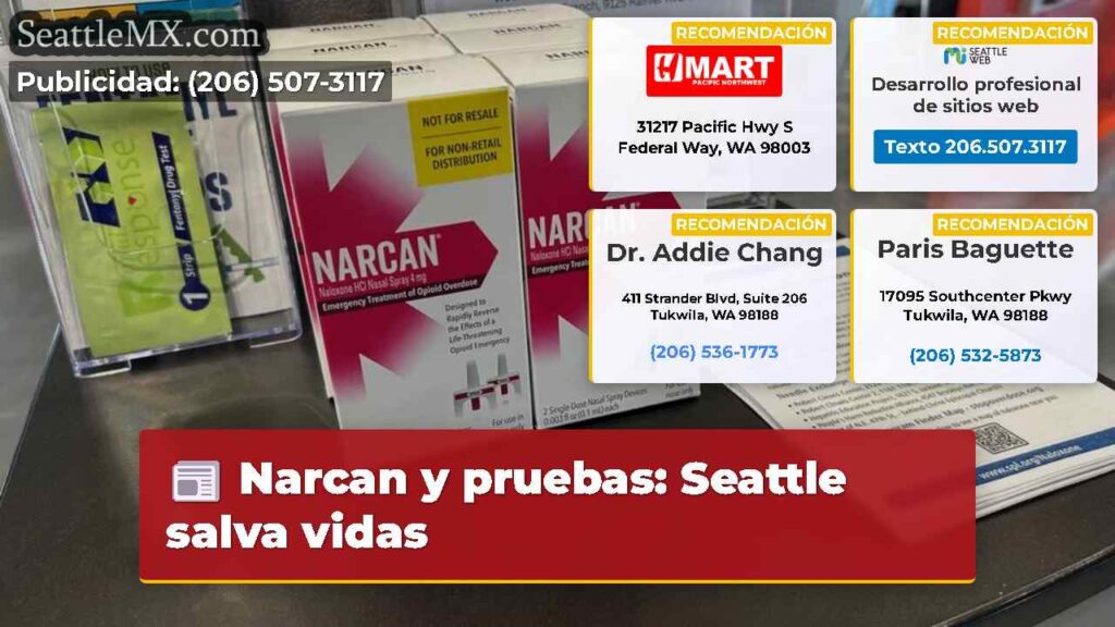 Narcan y pruebas: Seattle salva vidas