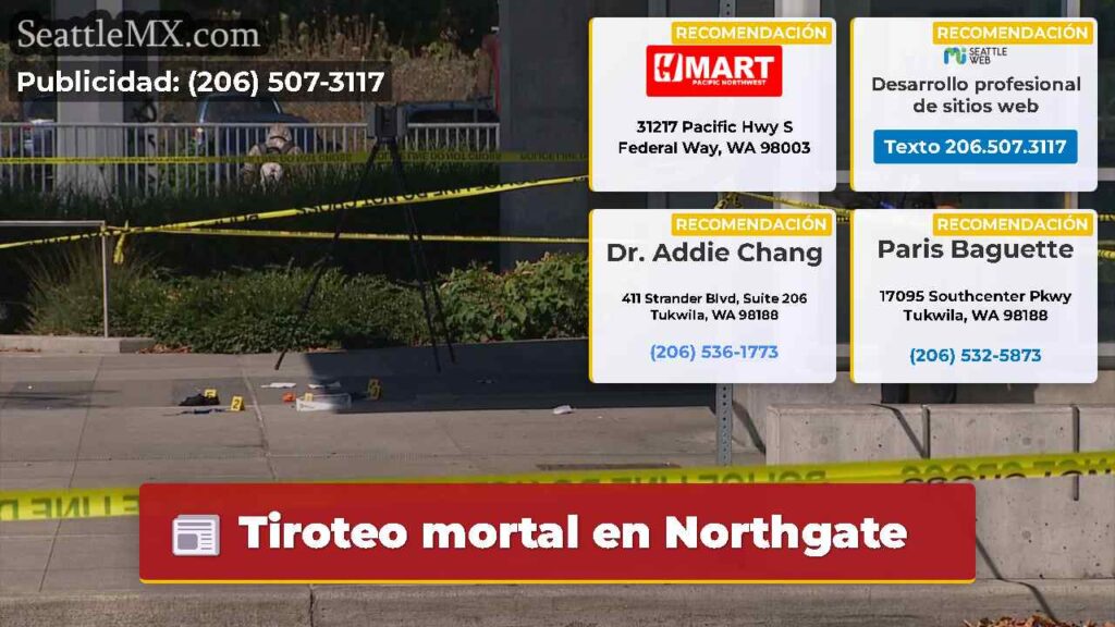 Tiroteo mortal en Northgate