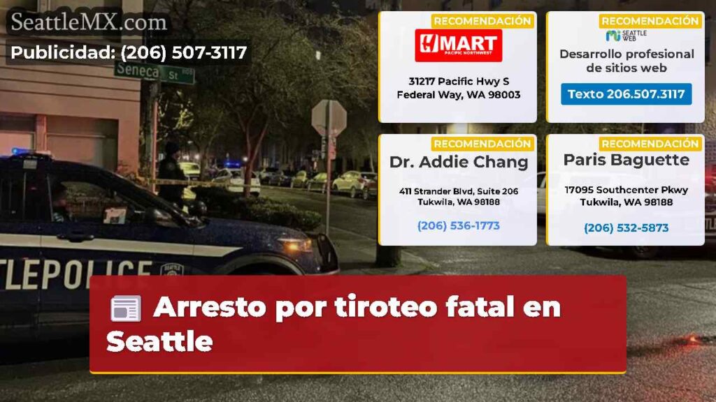 Arresto por tiroteo fatal en Seattle