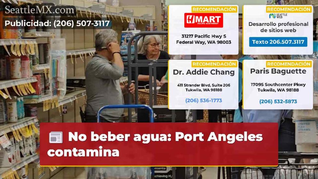 No beber agua: Port Angeles contamina