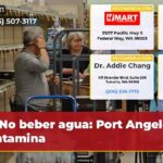 No beber agua Port Angeles contamina