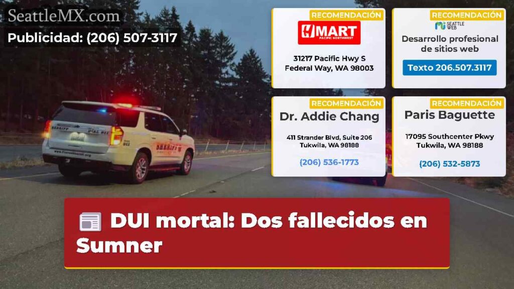 DUI mortal: Dos fallecidos en Sumner
