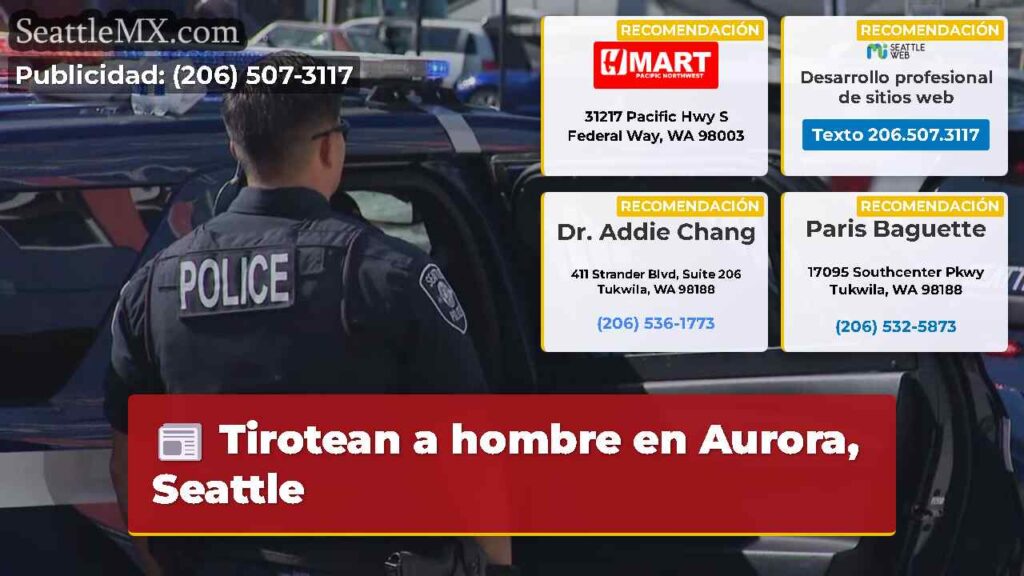 Tirotean a hombre en Aurora, Seattle