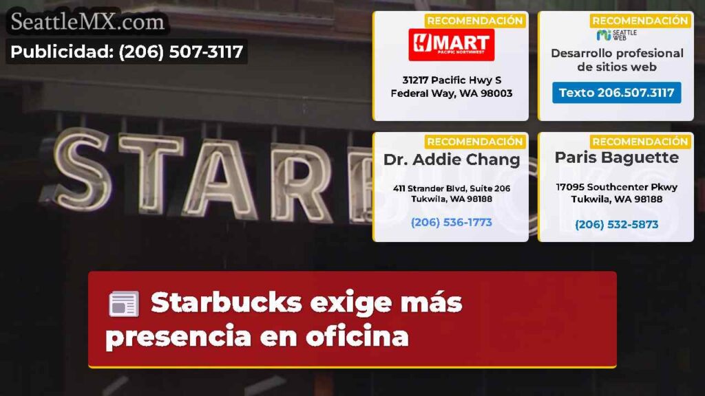 Starbucks exige más presencia en oficina