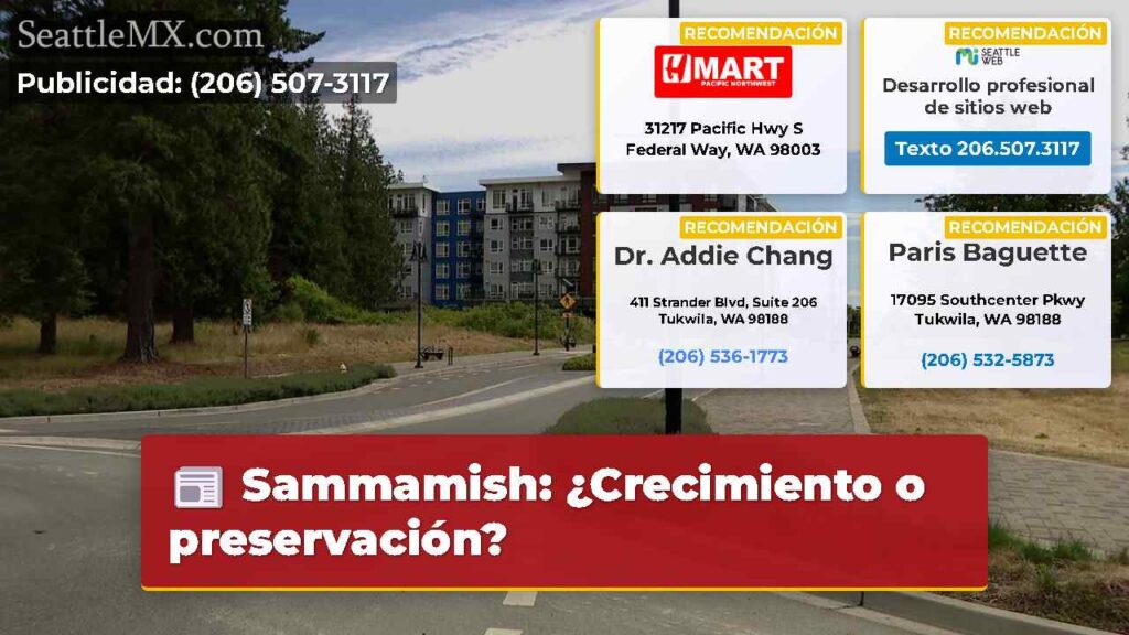 Sammamish: ¿Crecimiento o preservación?
