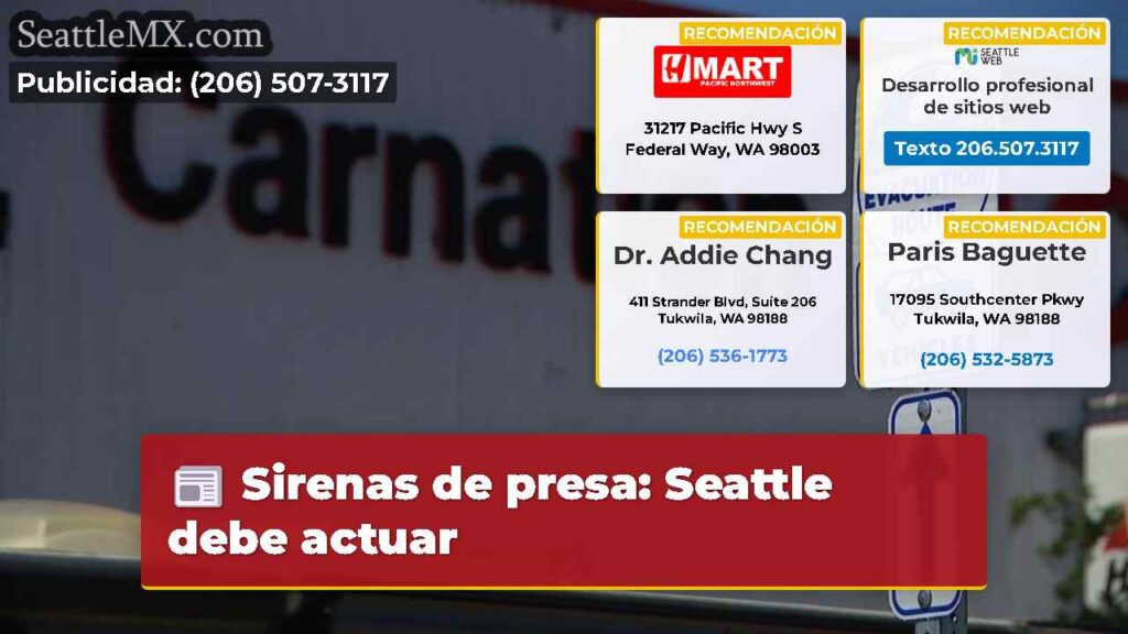 Sirenas de presa: Seattle debe actuar