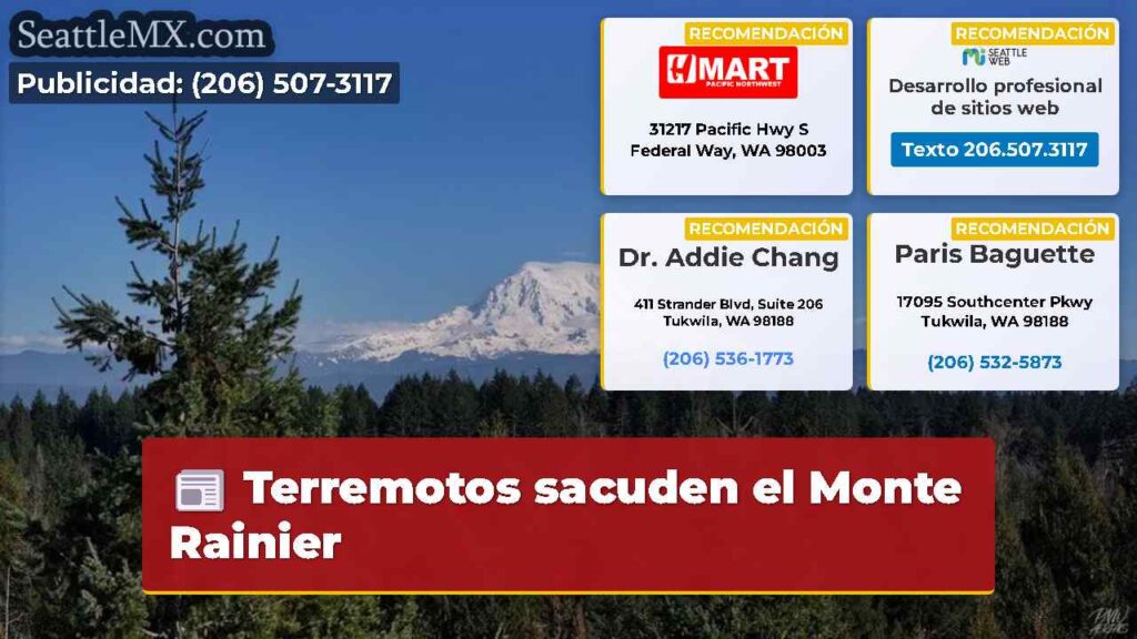 Terremotos sacuden el Monte Rainier