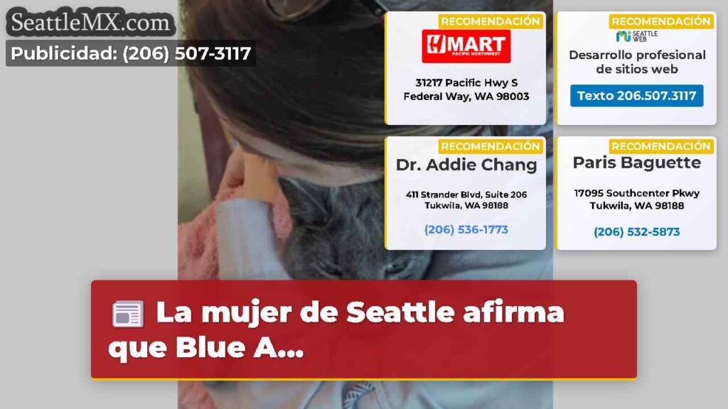 La mujer de Seattle afirma que Blue A...