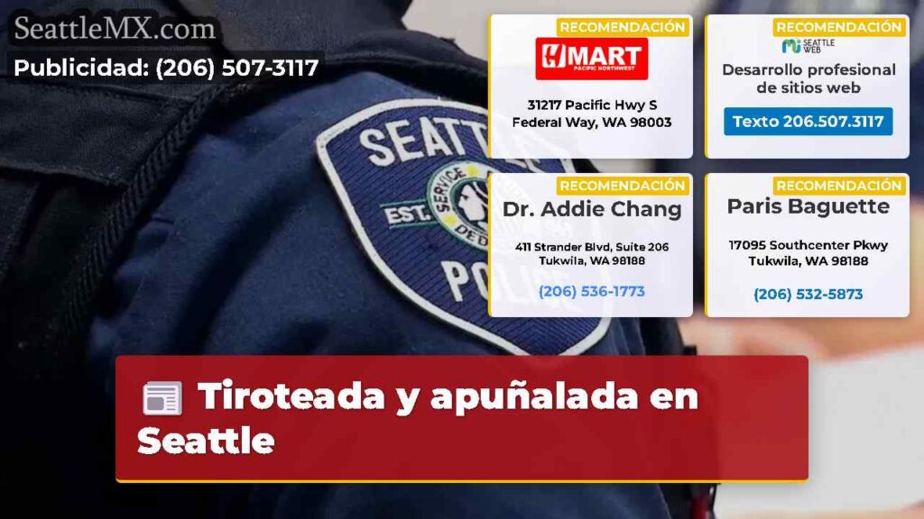 Tiroteada y apuñalada en Seattle