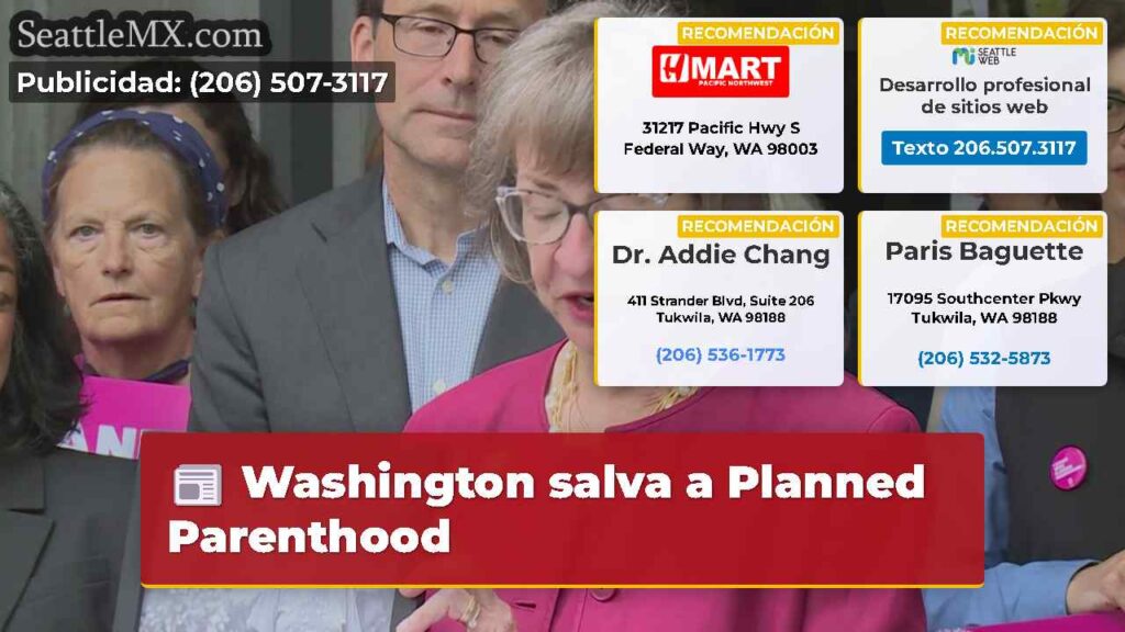 Washington salva a Planned Parenthood