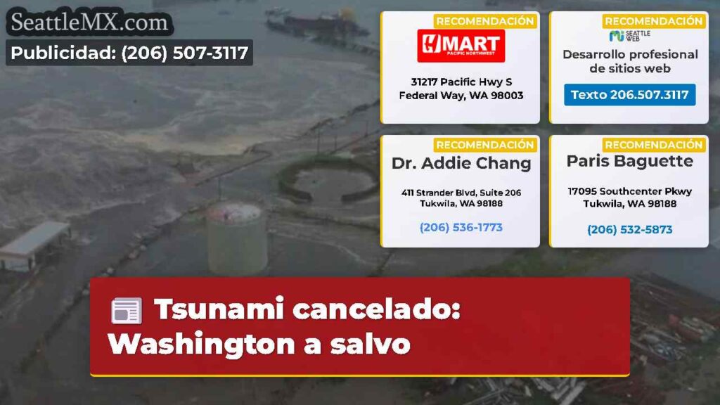 Tsunami cancelado: Washington a salvo