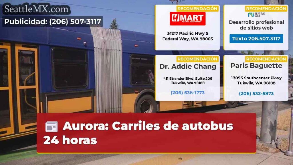 Aurora: Carriles de autobus 24 horas