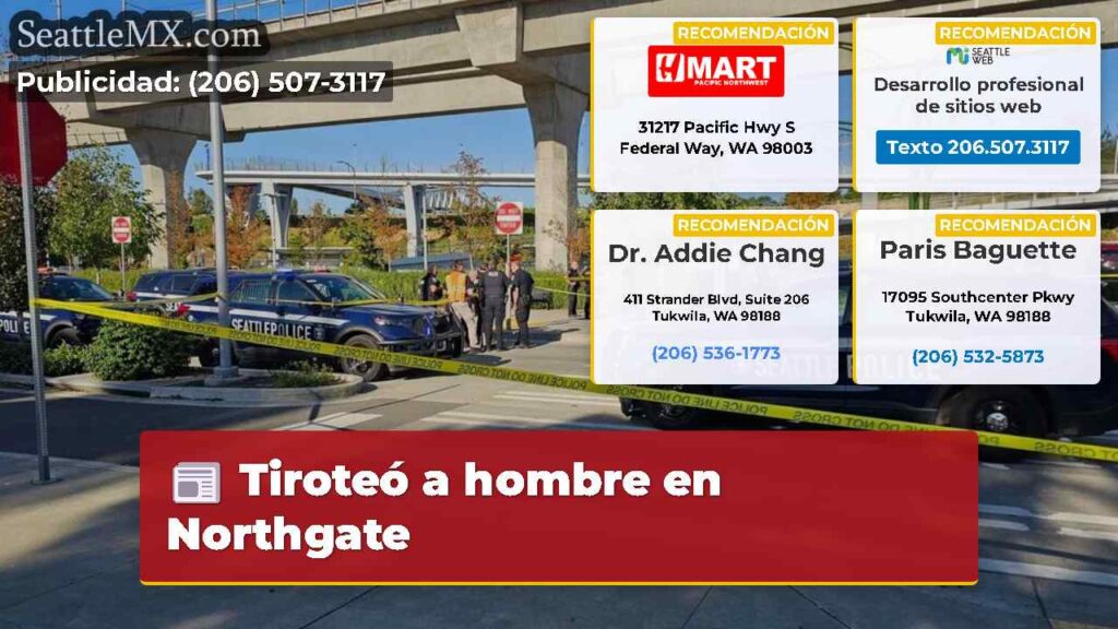 Tiroteó a hombre en Northgate