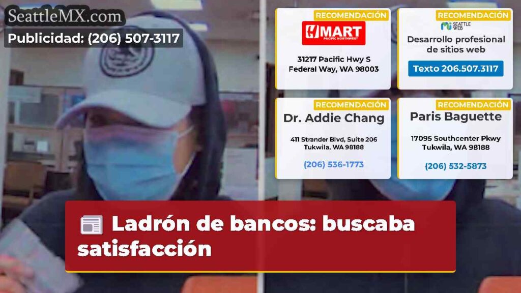Ladrón de bancos: buscaba satisfacción