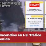 Incendios en I-5 Tráfico detenido