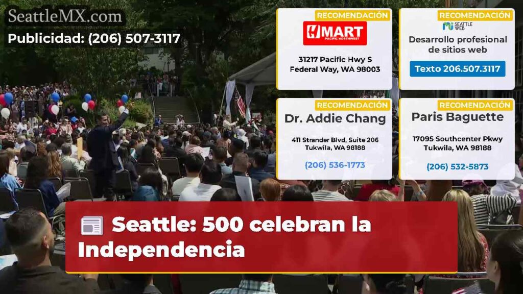 Seattle: 500 celebran la Independencia