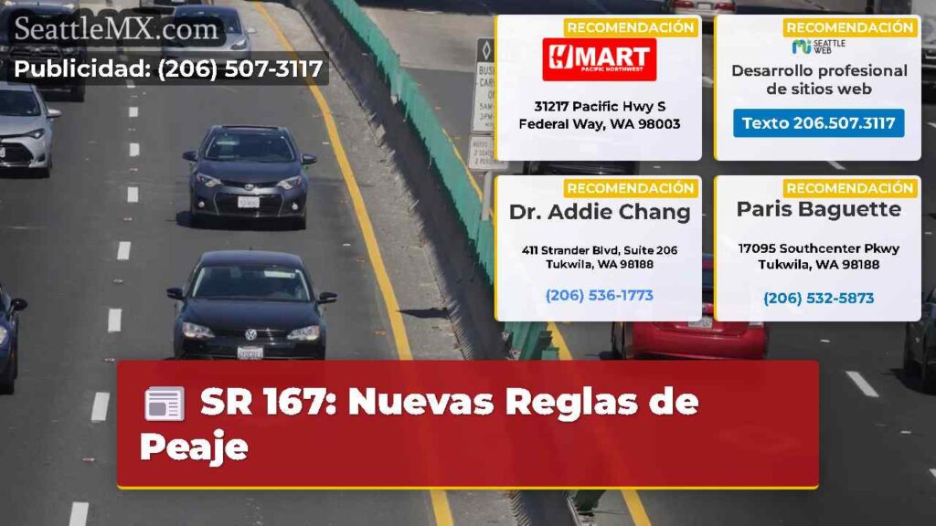 SR 167: Nuevas Reglas de Peaje
