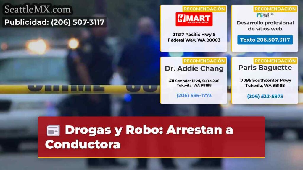 Drogas y Robo: Arrestan a Conductora