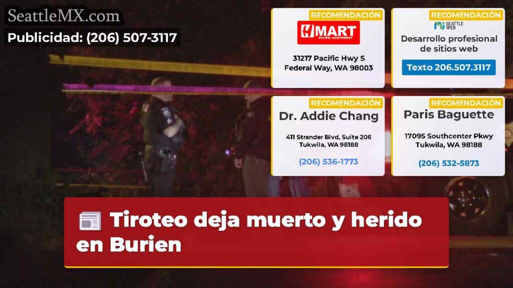 Tiroteo deja muerto y herido en Burien
