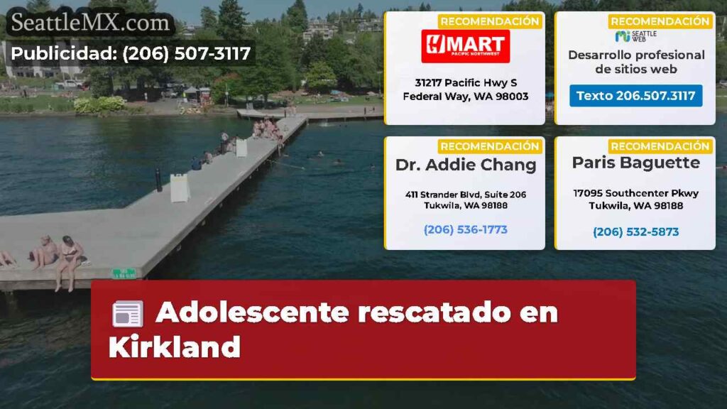 Adolescente rescatado en Kirkland