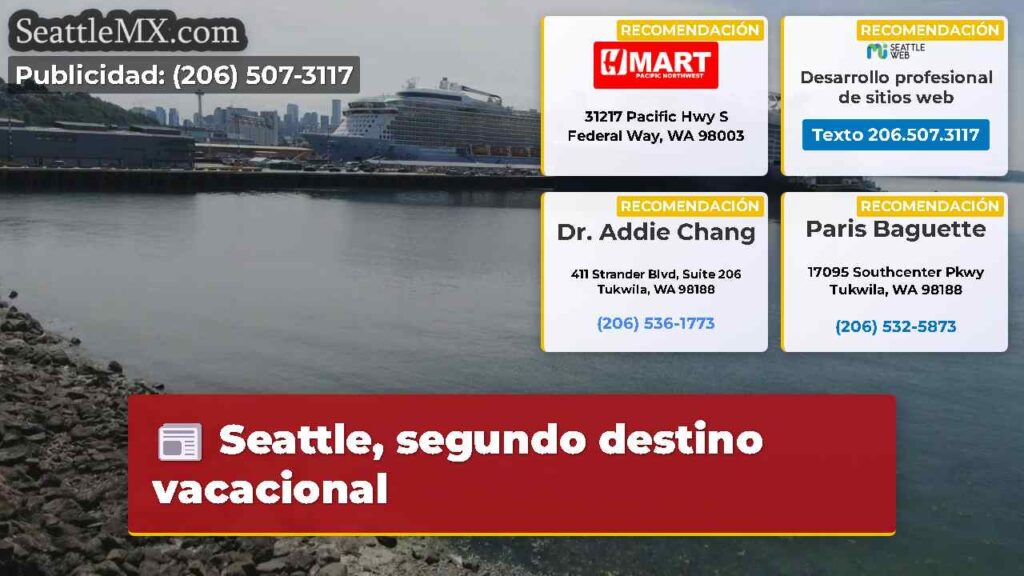 Seattle, segundo destino vacacional