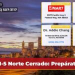I-5 Norte Cerrado Prepárate
