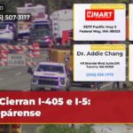 Cierran I-405 e I-5 Prepárense