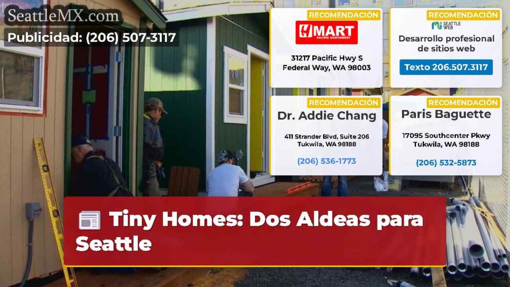 Tiny Homes: Dos Aldeas para Seattle