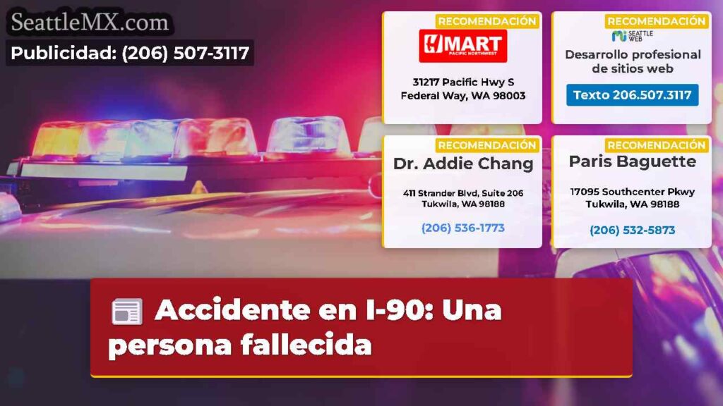 Accidente en I-90: Una persona fallecida