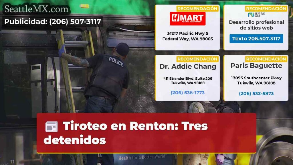 Tiroteo en Renton: Tres detenidos