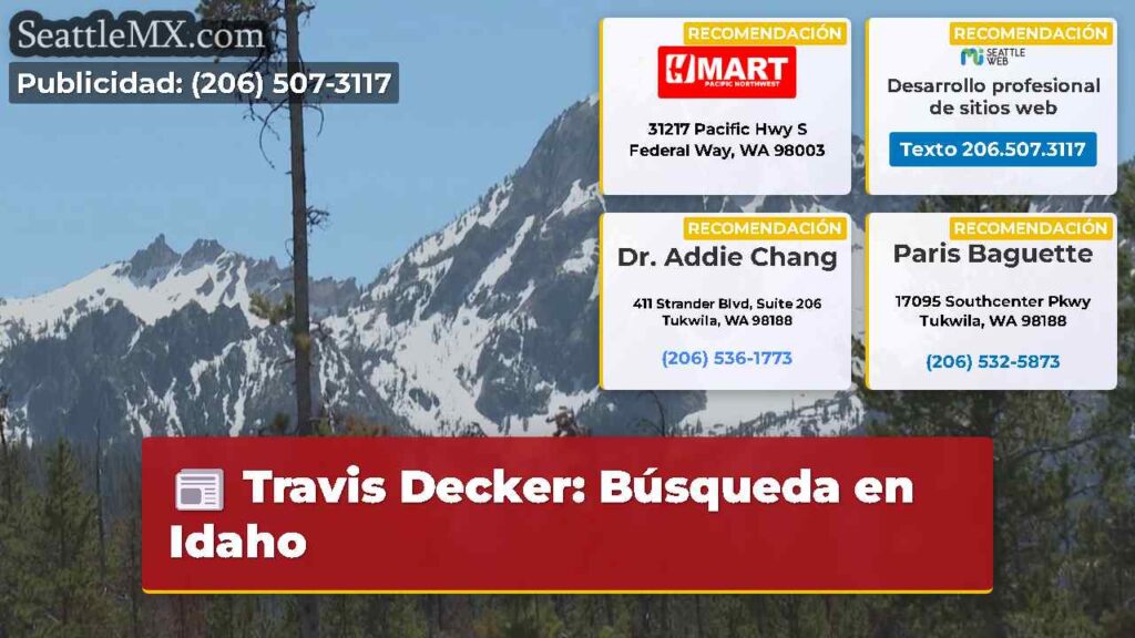 Travis Decker: Búsqueda en Idaho