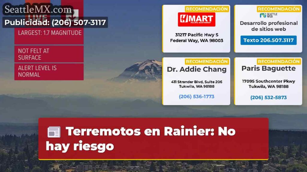 Terremotos en Rainier: No hay riesgo