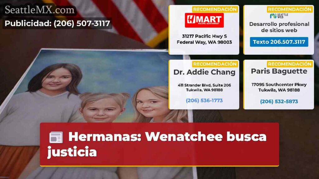 Hermanas: Wenatchee busca justicia