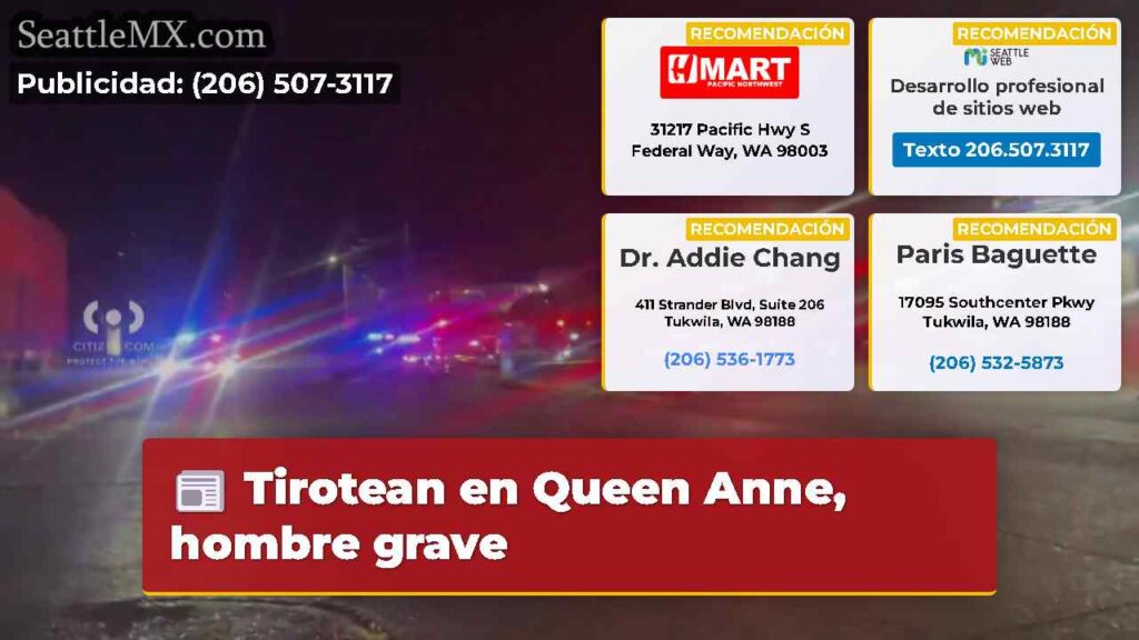 Tirotean en Queen Anne, hombre grave