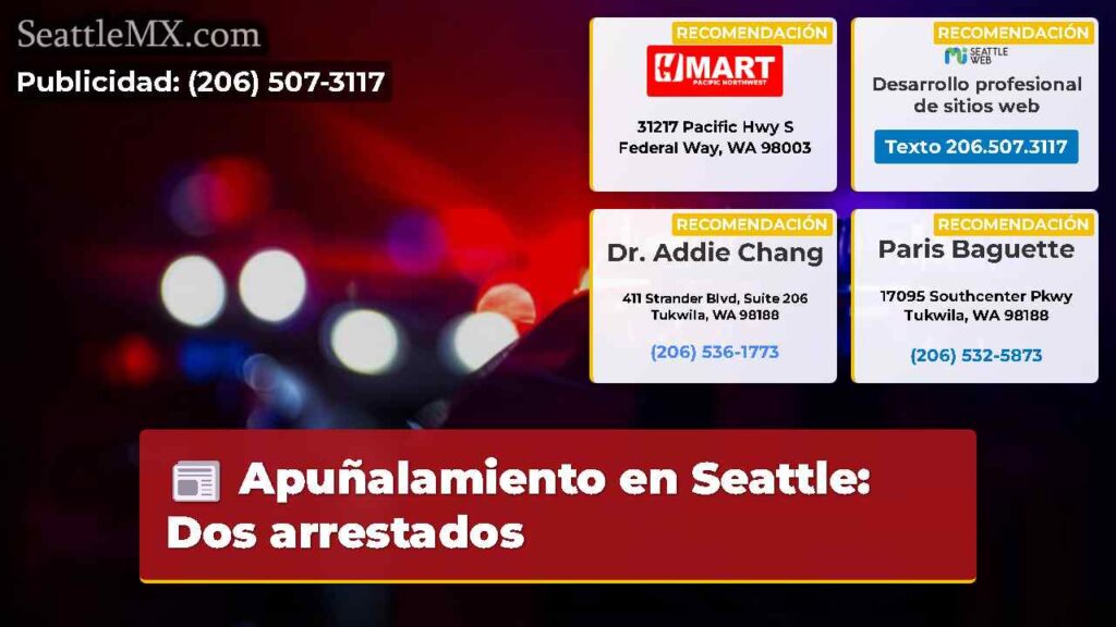 Apuñalamiento en Seattle: Dos arrestados