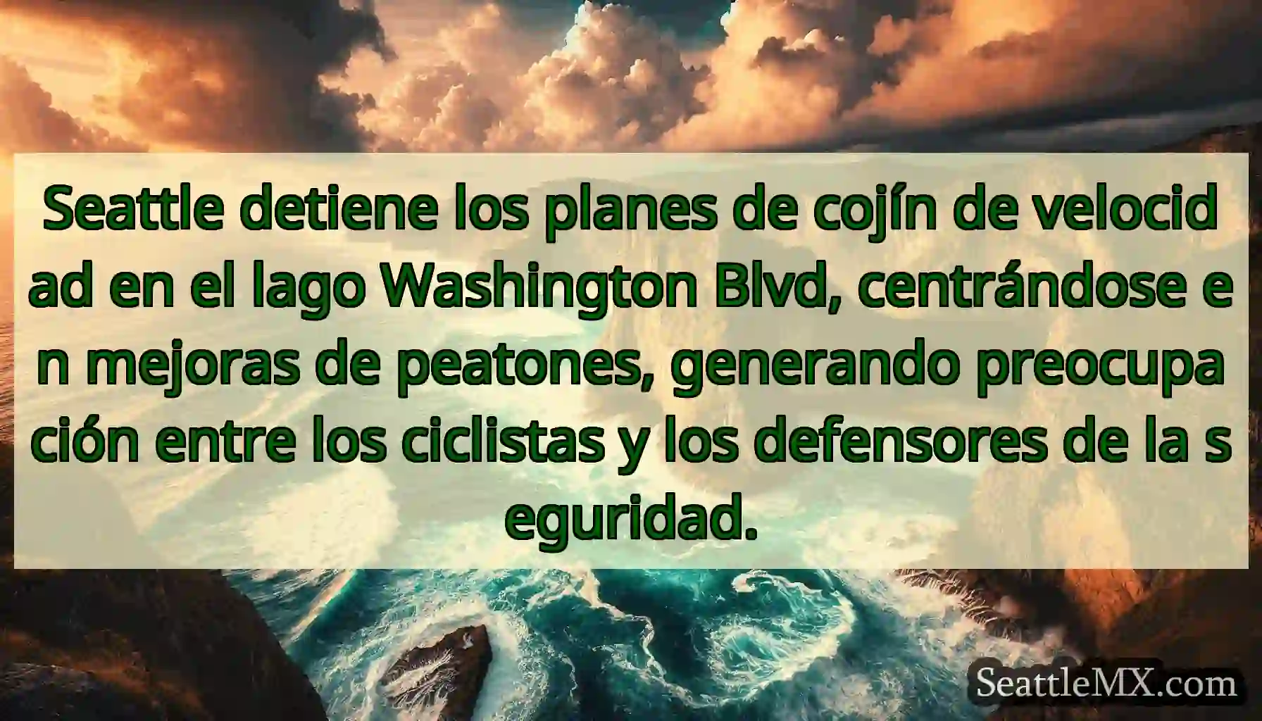 Seattle detiene los planes de cojín de velocidad