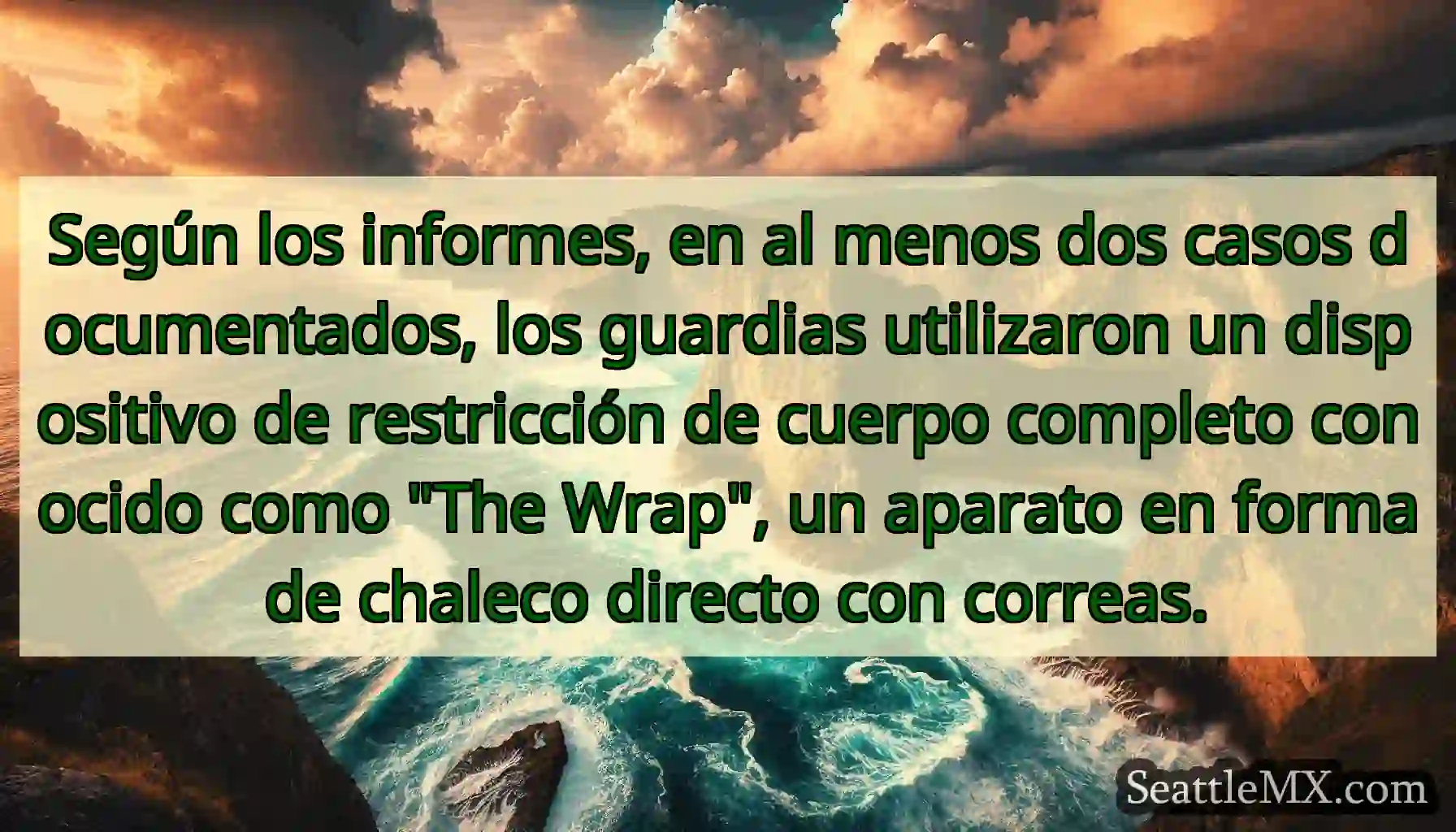 Según los informes, en al menos dos casos