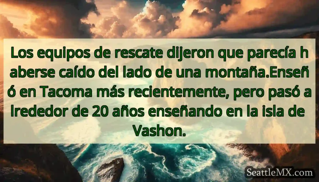Los equipos de rescate dijeron que parecía