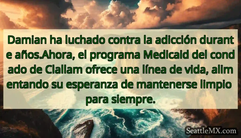 Damian ha luchado contra la adicción durante