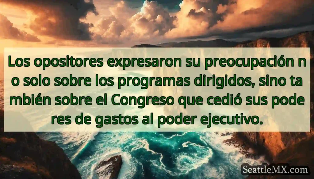 Los opositores expresaron su preocupación no solo