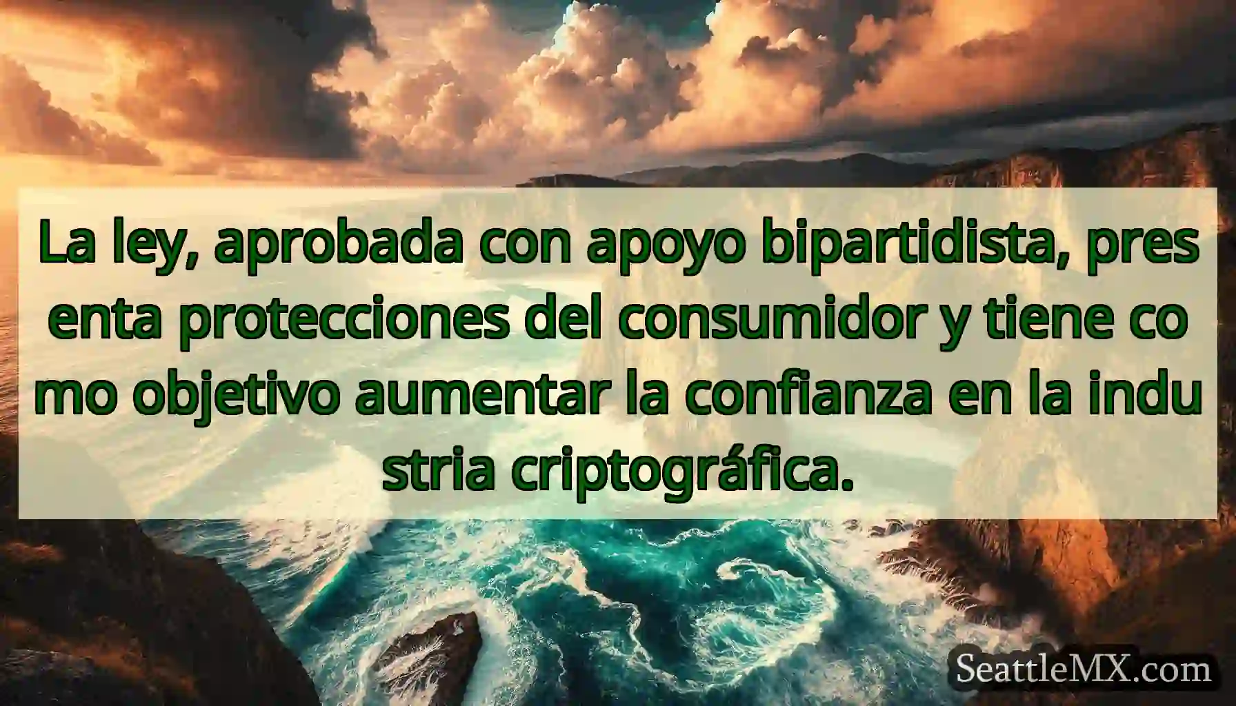 La ley, aprobada con apoyo bipartidista, presenta