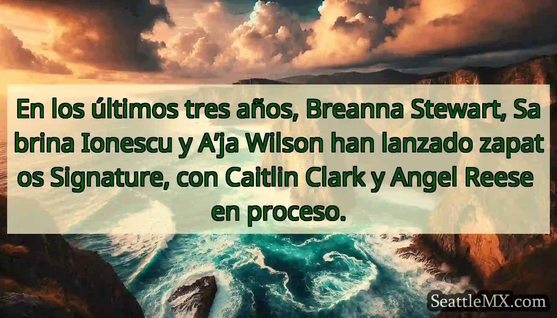 En los últimos tres años, Breanna Stewart,