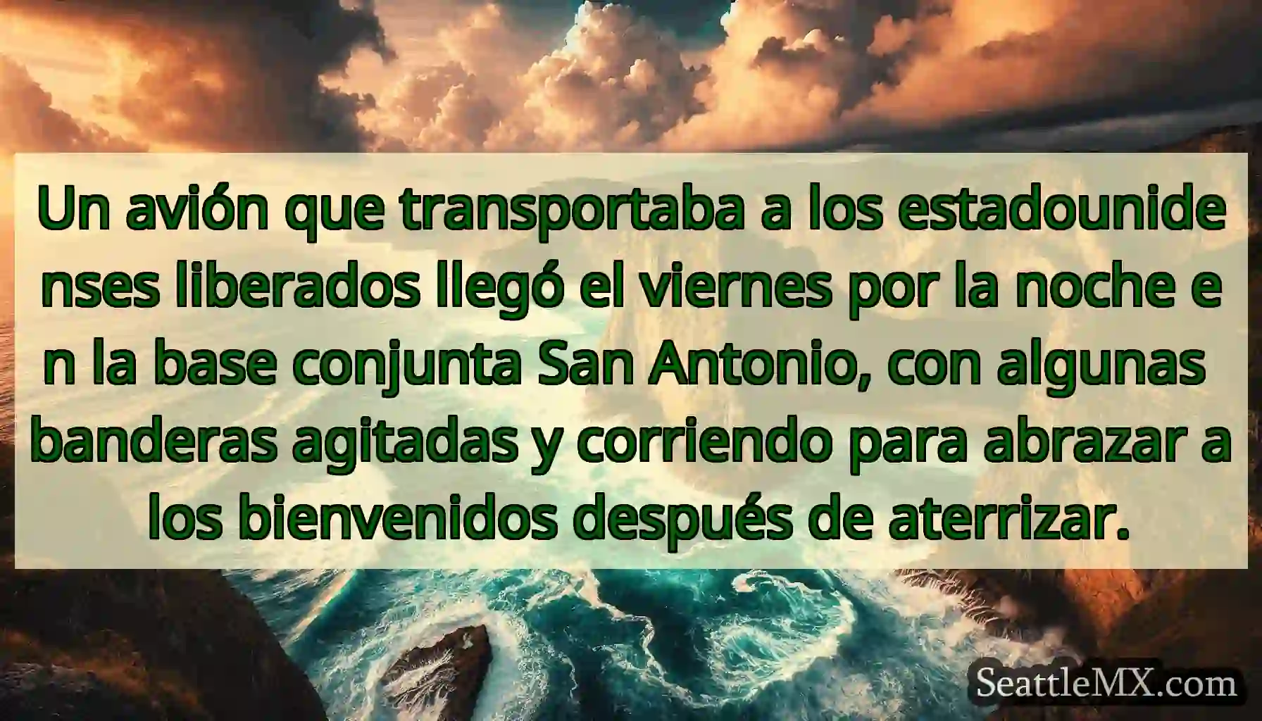 Un avión que transportaba a los estadounidenses