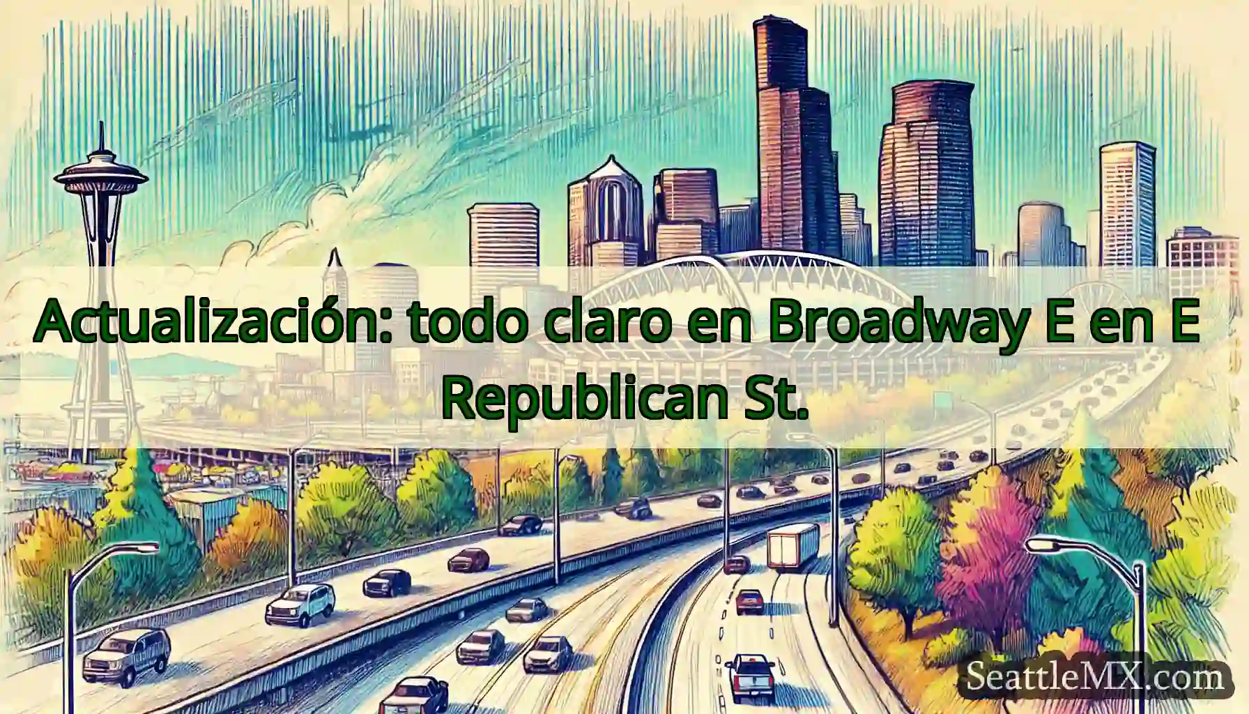 Actualización: todo claro en Broadway E en E