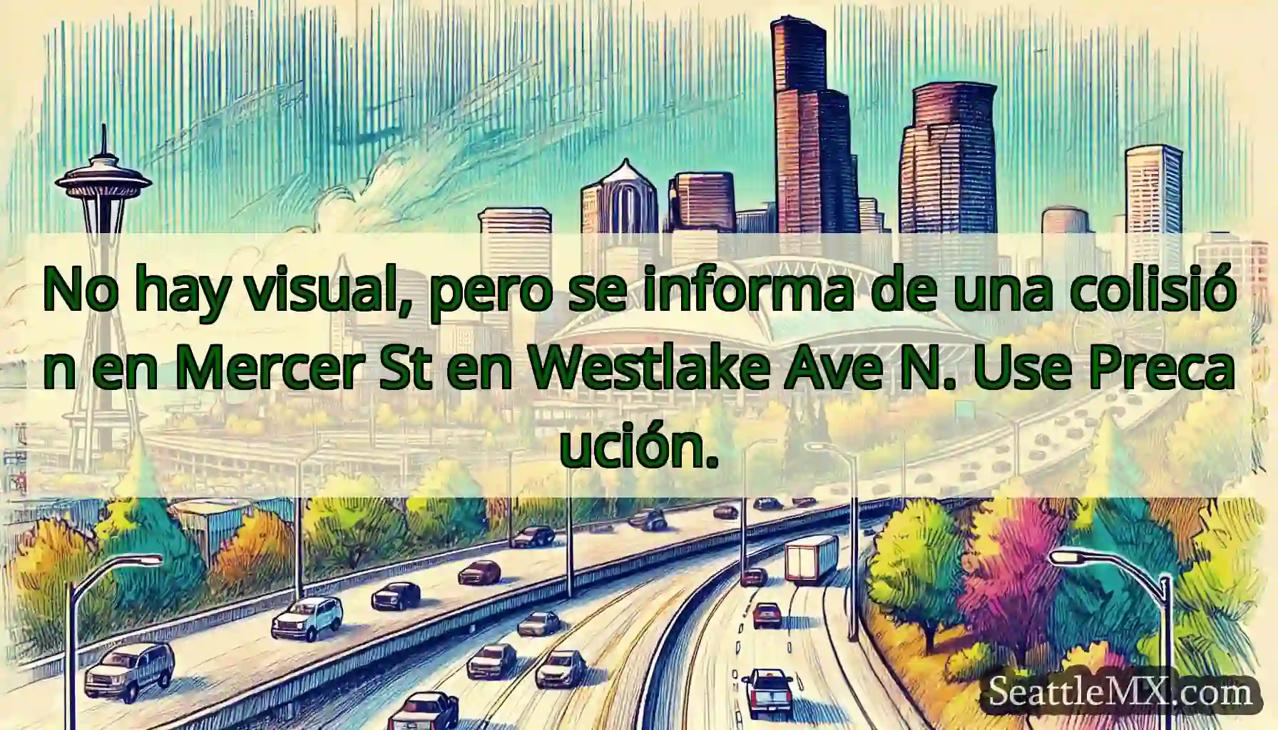 No hay visual, pero se informa de una colisión en