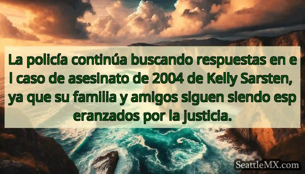 La policía continúa buscando respuestas en el