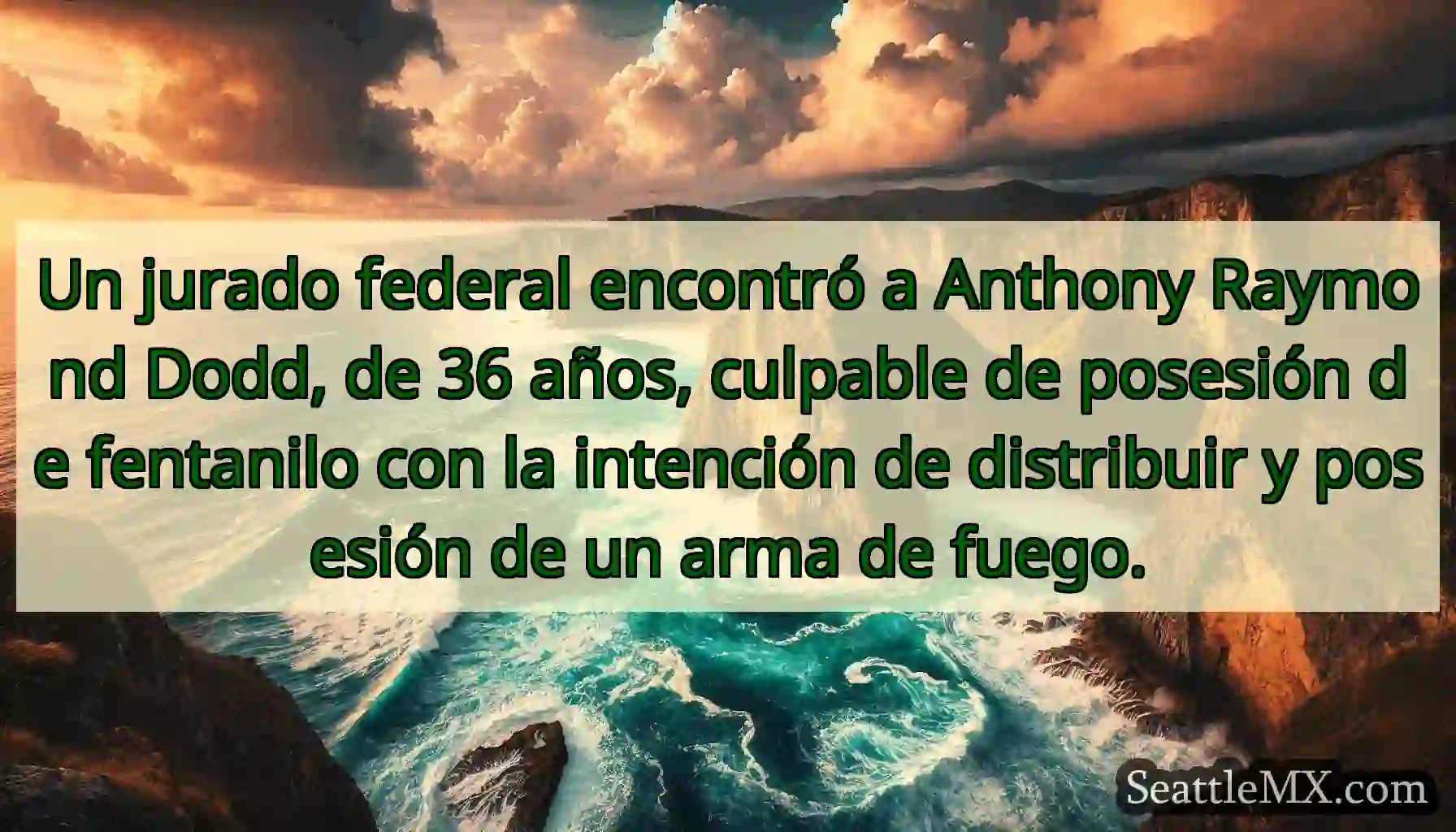 Un jurado federal encontró a Anthony Raymond