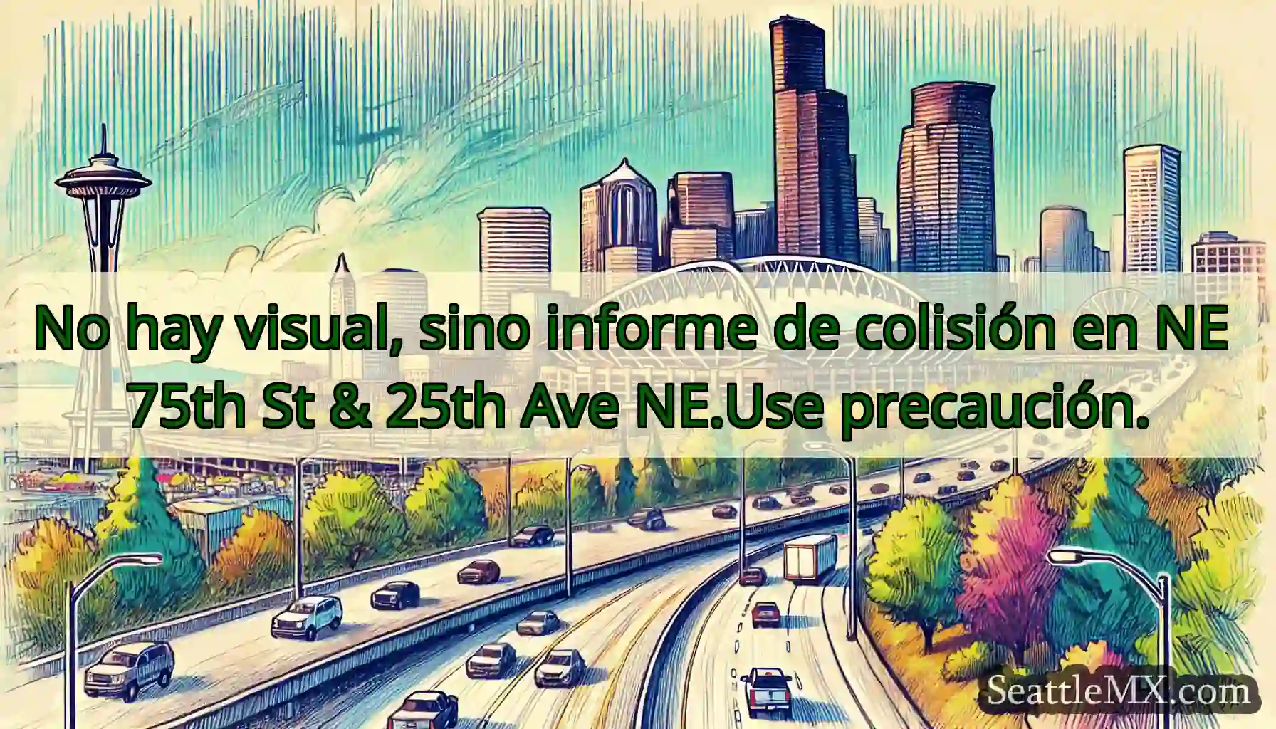 No hay visual, sino informe de colisión en NE