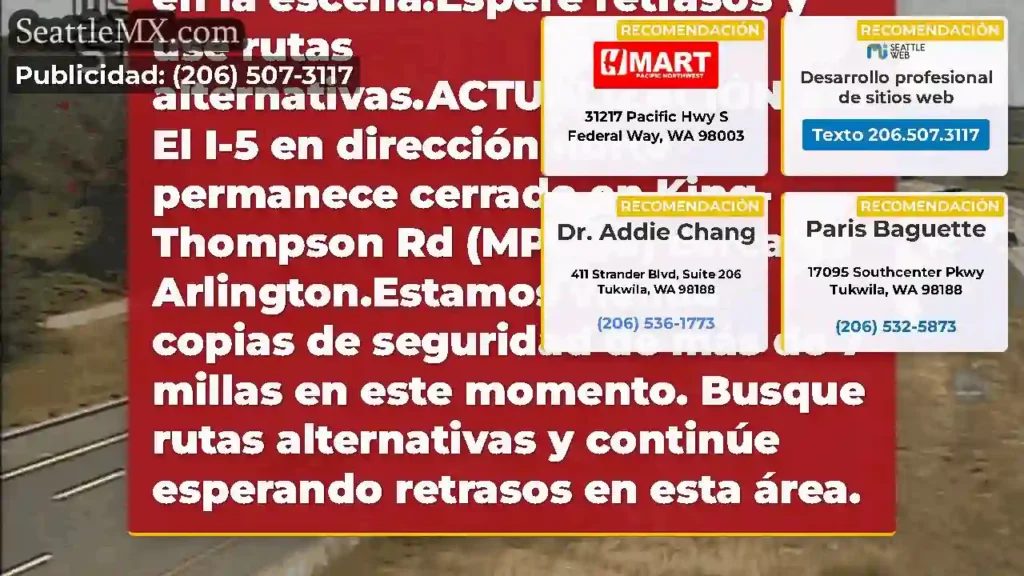 ACTUALIZACIÓN #5: Un carril de la I-5 en